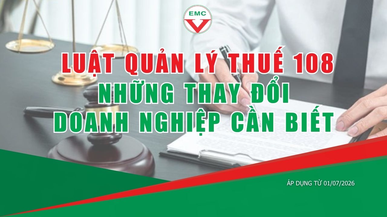 LUẬT QUẢN LÝ THUẾ MỚI TỪ 01/7/2026: NHỮNG THAY ĐỔI DOANH NGHIỆP CẦN BIẾT
